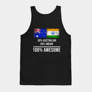 50% Australian 50% Indian 100% Awesome - Gift for Indian Heritage From India Tank Top